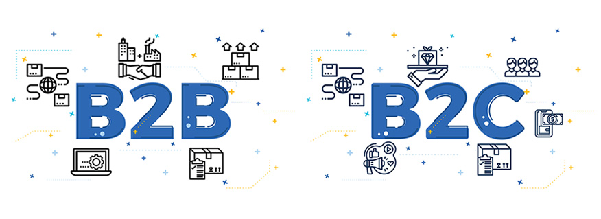 B2B và B2C là gì? Sự khác biệt giữa mô hình B2B và B2C là gì?