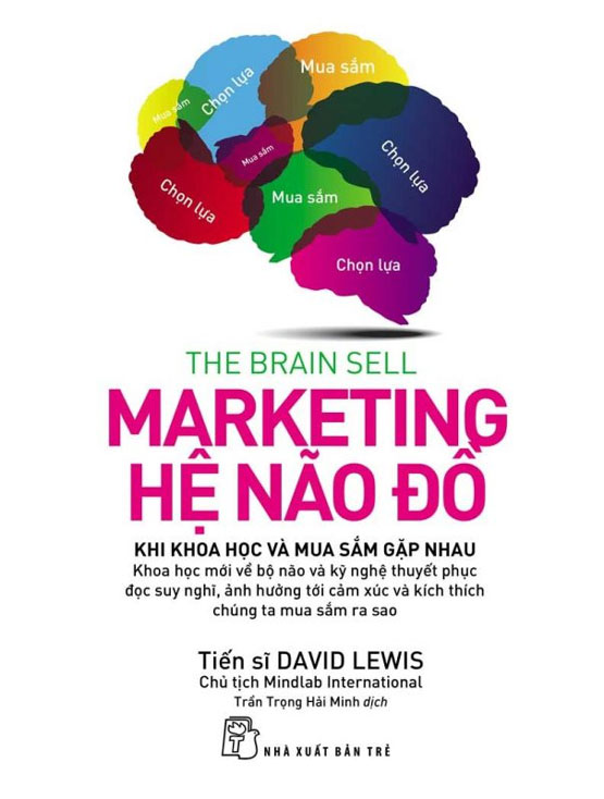  Marketing Hệ Não Đồ- Một trong những cuốn sách Marketing hay nhất