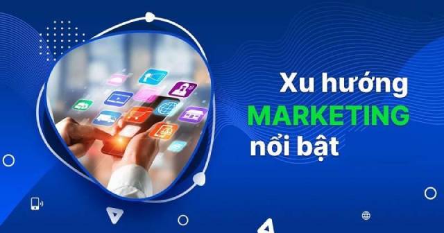 Xu hướng marketing của các doanh nghiệp trẻ