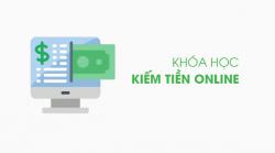 Khóa học Kiếm Tiền Online và kinh doanh từ website, MXH 2021